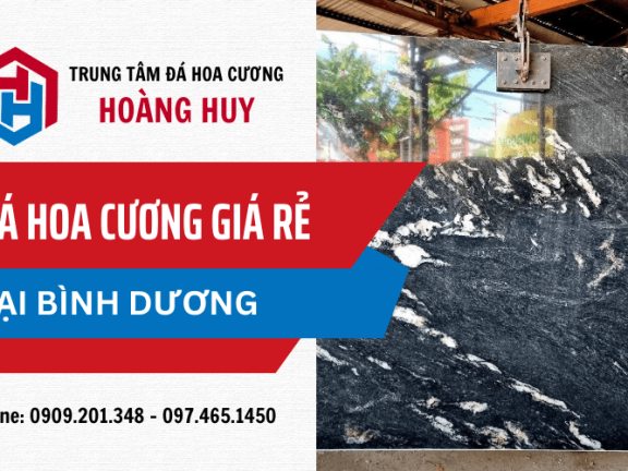 Đơn vị cung cấp đá hoa cương giá rẻ Bình Dương Đơn vị cung cấp đá hoa cương giá rẻ Bình Dương
