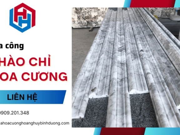 Giới thiệu đơn vị gia công phào chỉ cột đá hoa cương hàng đầu tại Bình Dương Giới thiệu đơn vị gia công phào chỉ cột đá hoa cương hàng đầu tại Bình Dương