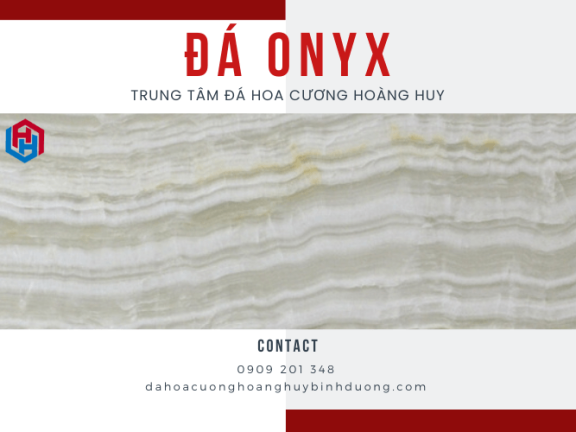 Kinh nghiệm chọn mua đá Onyx tự nhiên Bình Dương chất lượng cao Kinh nghiệm chọn mua đá Onyx tự nhiên Bình Dương chất lượng cao