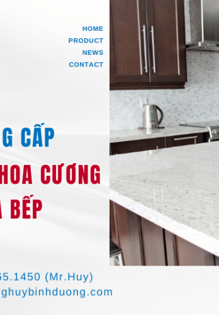 Đơn vị cung cấp đá hoa cương nhà bếp hàng đầu Bình Dương